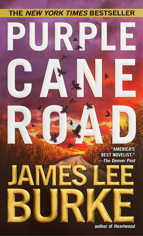 Purple Cane Road by James Lee Burke, Mass Market Paperback | Indigo Chapters