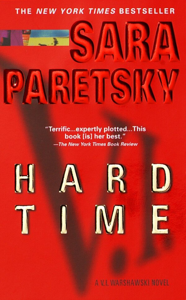 Hard Time by Sara Paretsky, Mass Market Paperback | Indigo Chapters