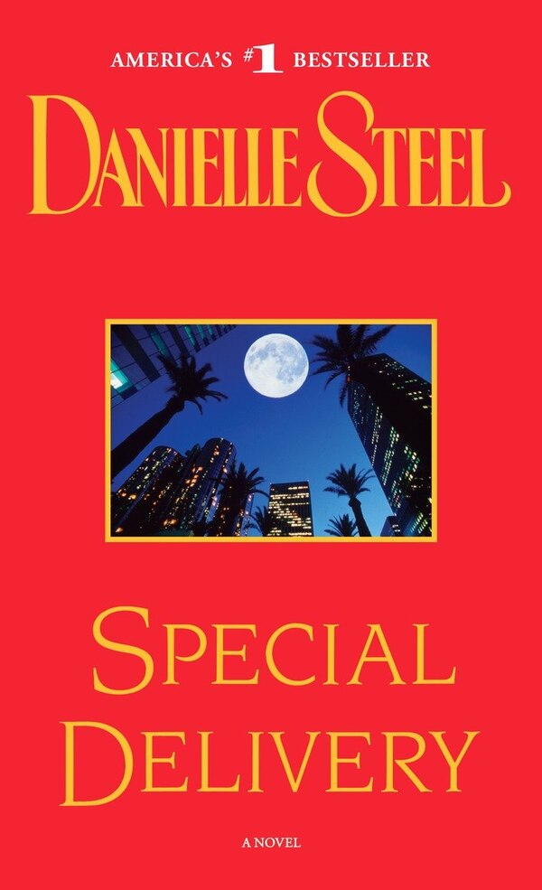 Special Delivery by DANIELLE STEEL, Mass Market Paperback | Indigo Chapters