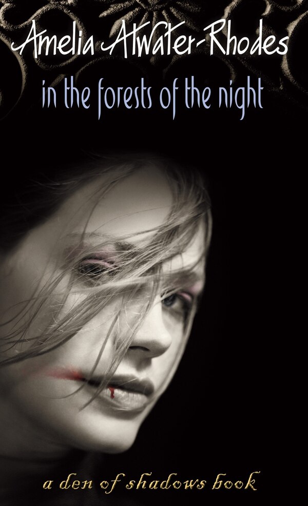 In The Forests Of The Night by Amelia Atwater-rhodes, Mass Market Paperback | Indigo Chapters