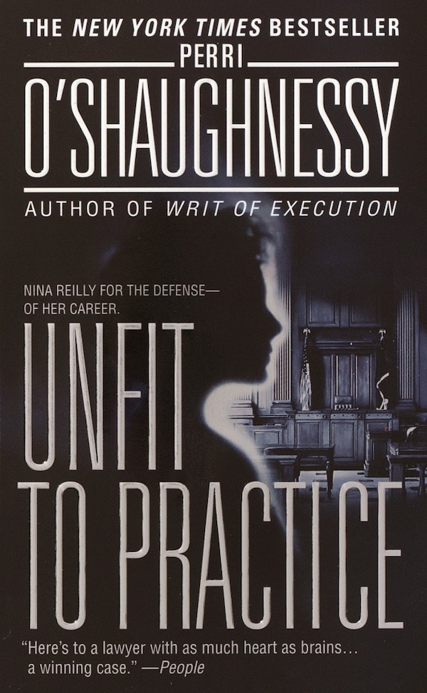 Unfit to Practice by PERRI O'SHAUGHNESSY, Mass Market Paperback | Indigo Chapters