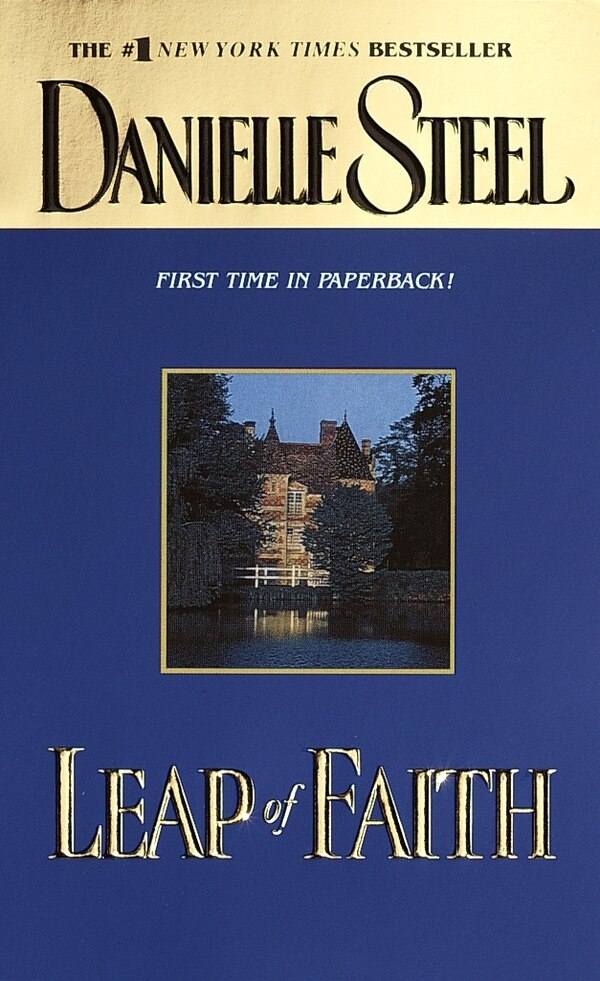 Leap of Faith by DANIELLE STEEL, Mass Market Paperback | Indigo Chapters