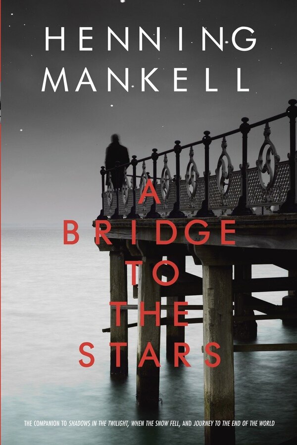 A Bridge To The Stars by Henning Mankell, Paperback | Indigo Chapters