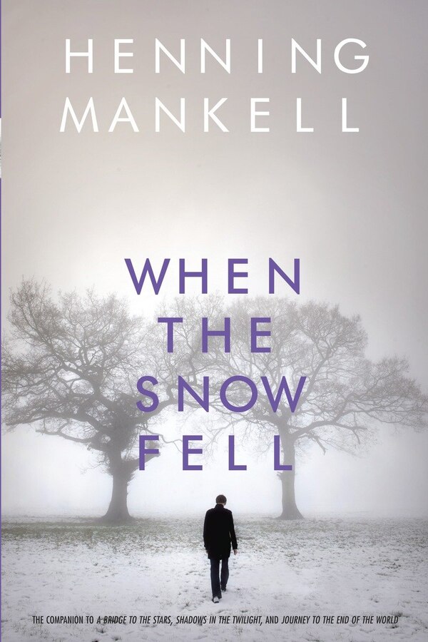 When The Snow Fell by Henning Mankell, Paperback | Indigo Chapters