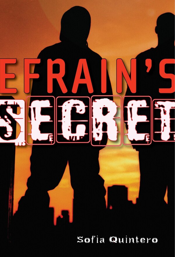 Efrain's Secret by Sofia Quintero, Paperback | Indigo Chapters