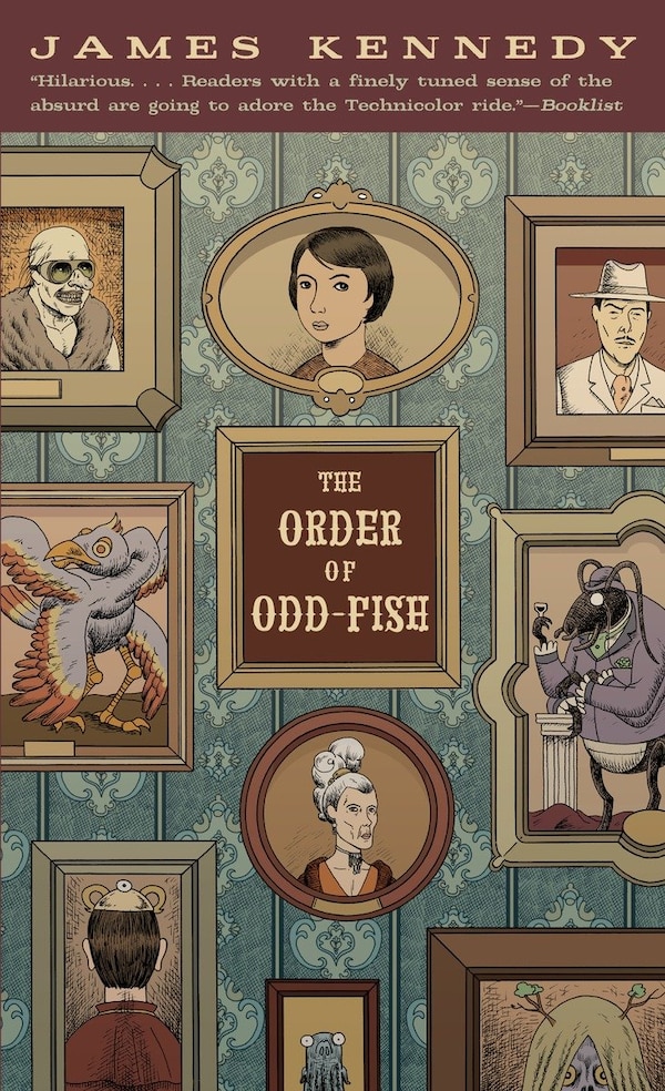 The Order Of Odd-fish by James Kennedy, Mass Market Paperback | Indigo Chapters