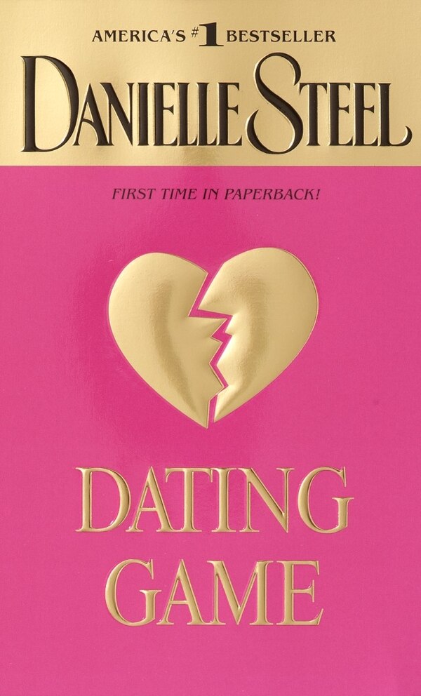 Dating Game by DANIELLE STEEL, Mass Market Paperback | Indigo Chapters