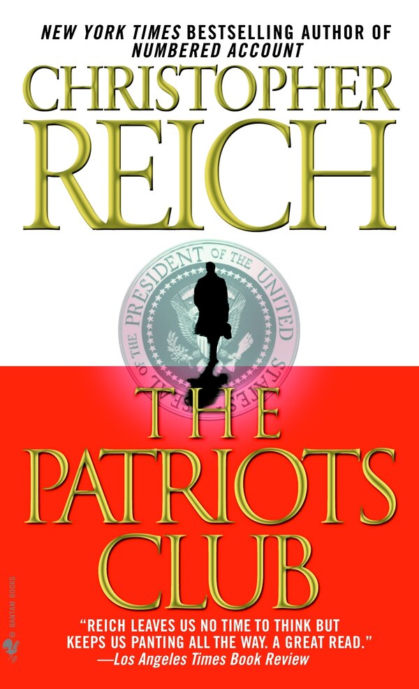 The Patriots Club by Christopher Reich, Mass Market Paperback | Indigo Chapters