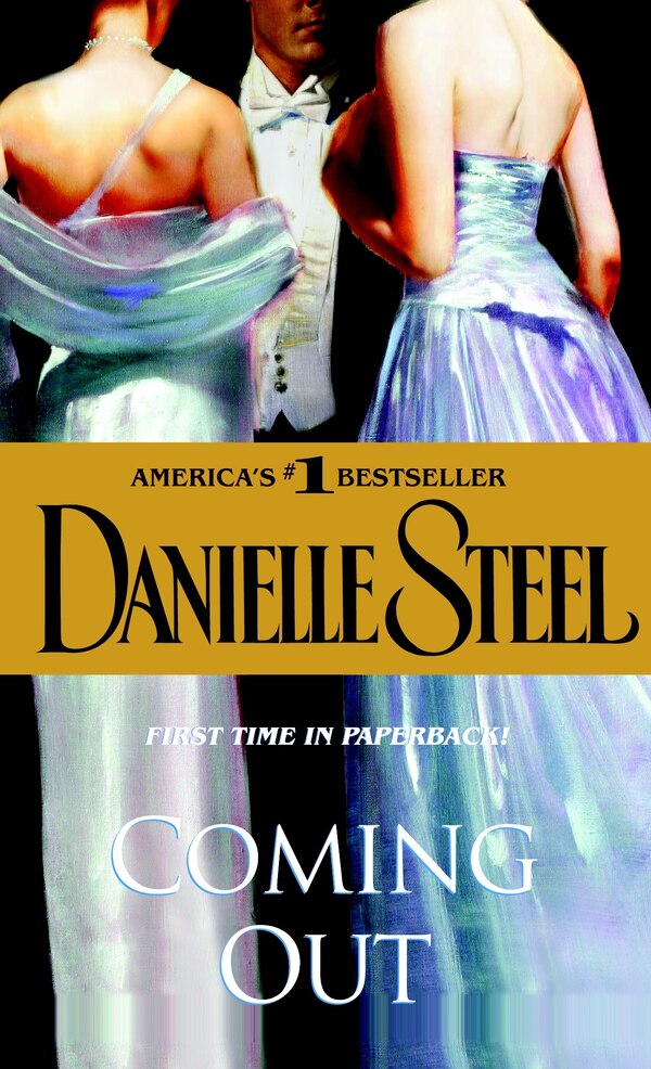 Coming Out by DANIELLE STEEL, Mass Market Paperback | Indigo Chapters