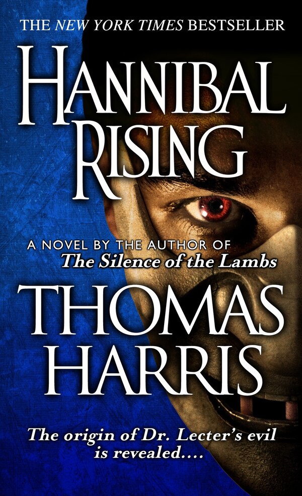 Hannibal Rising by Thomas Harris, Mass Market Paperback | Indigo Chapters