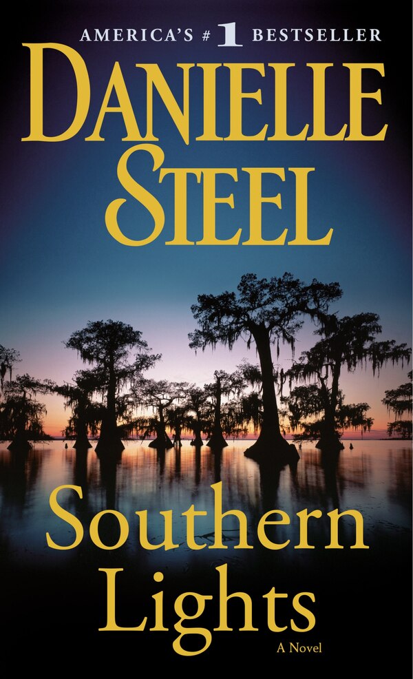 Southern Lights by DANIELLE STEEL, Mass Market Paperback | Indigo Chapters