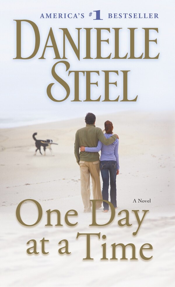 One Day At A Time by DANIELLE STEEL, Mass Market Paperback | Indigo Chapters