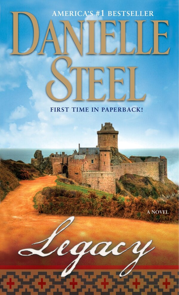 Legacy by DANIELLE STEEL, Mass Market Paperback | Indigo Chapters