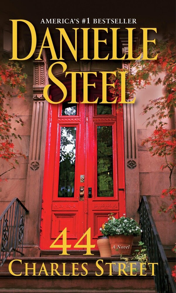 44 Charles Street by DANIELLE STEEL, Mass Market Paperback | Indigo Chapters