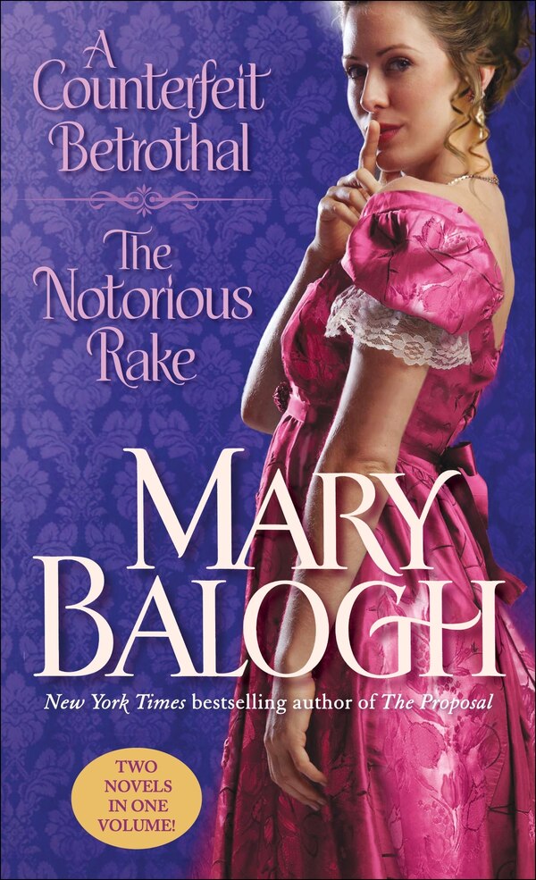 A Counterfeit Betrothal/the Notorious Rake by Mary Balogh, Mass Market Paperback | Indigo Chapters