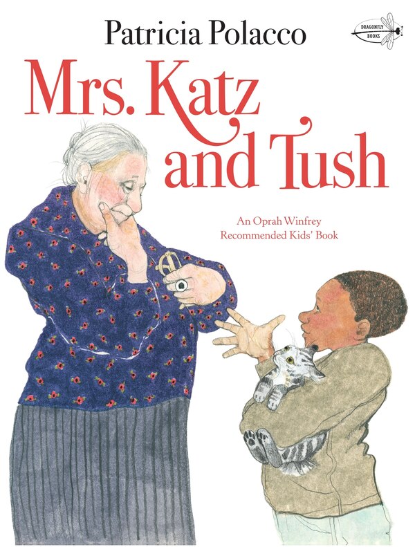 Mrs. Katz And Tush by Patricia Polacco, Paperback | Indigo Chapters