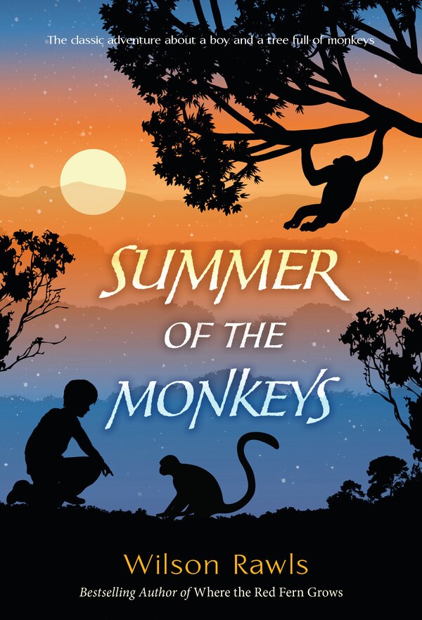 Summer Of The Monkeys by Wilson Rawls, Paperback | Indigo Chapters