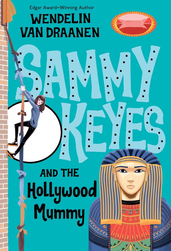 Sammy Keyes and the Hollywood Mummy by Wendelin Van Draanen, Paperback | Indigo Chapters