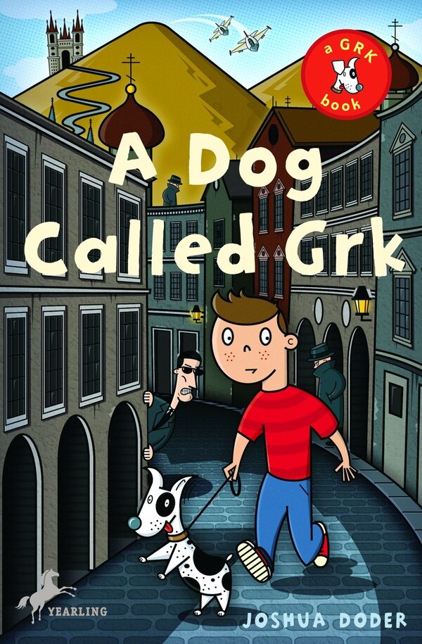 A Dog Called Grk by Joshua Doder, Paperback | Indigo Chapters