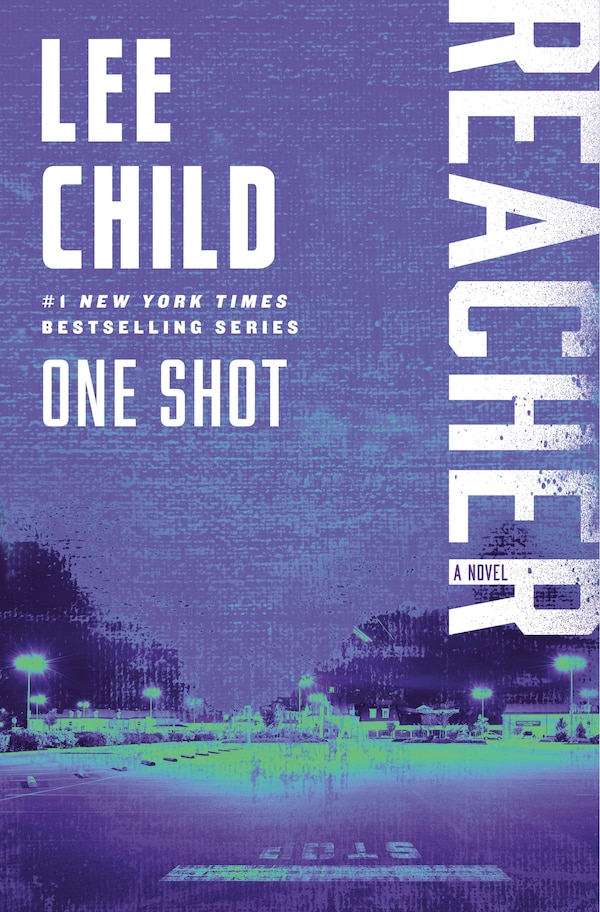 One Shot by Lee Child, Paperback | Indigo Chapters
