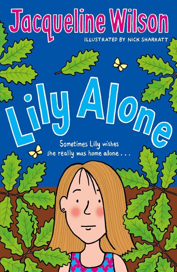 Lily Alone by Jacqueline Wilson, Paperback | Indigo Chapters