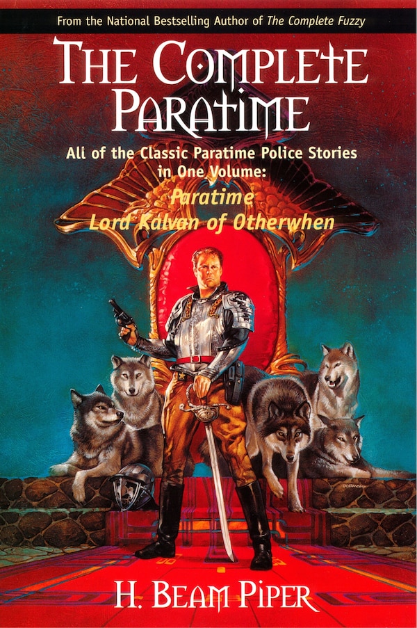 The Complete Paratime by H. Beam Piper, Paperback | Indigo Chapters