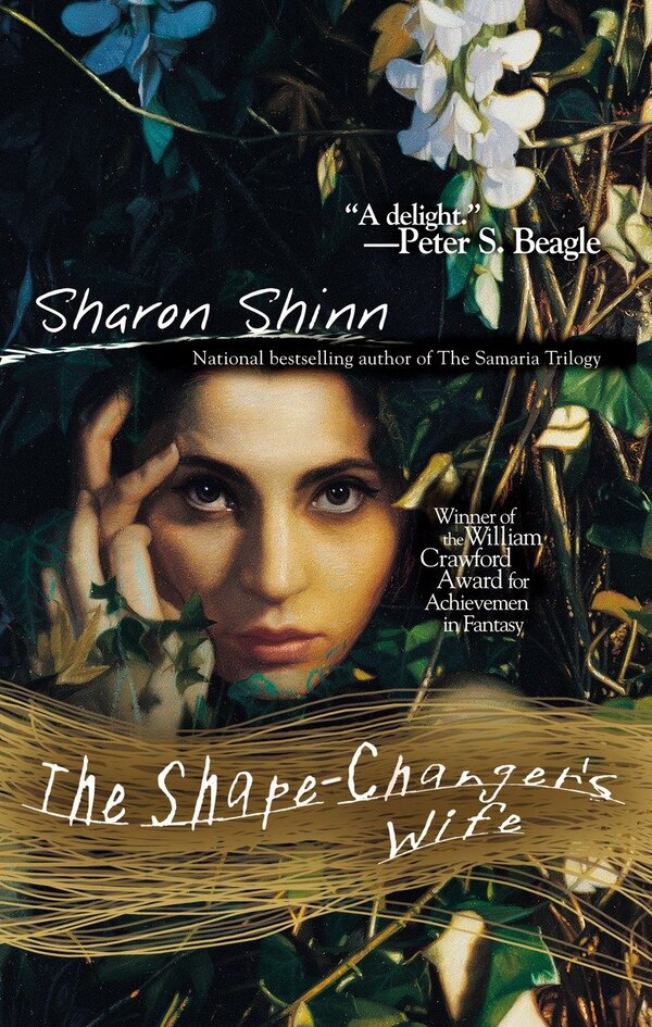 The Shape-changer's Wife by Sharon Shinn, Paperback | Indigo Chapters