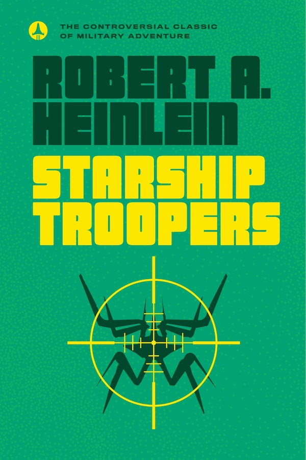 Starship Troopers by Robert A. Heinlein, Paperback | Indigo Chapters