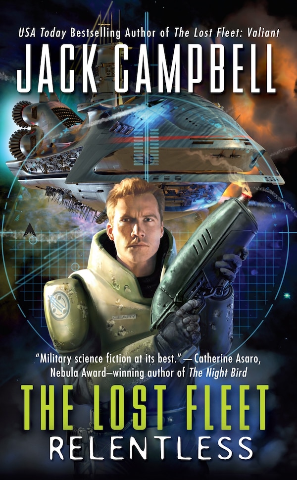 The Lost Fleet: Relentless by Jack Campbell, Mass Market Paperback | Indigo Chapters