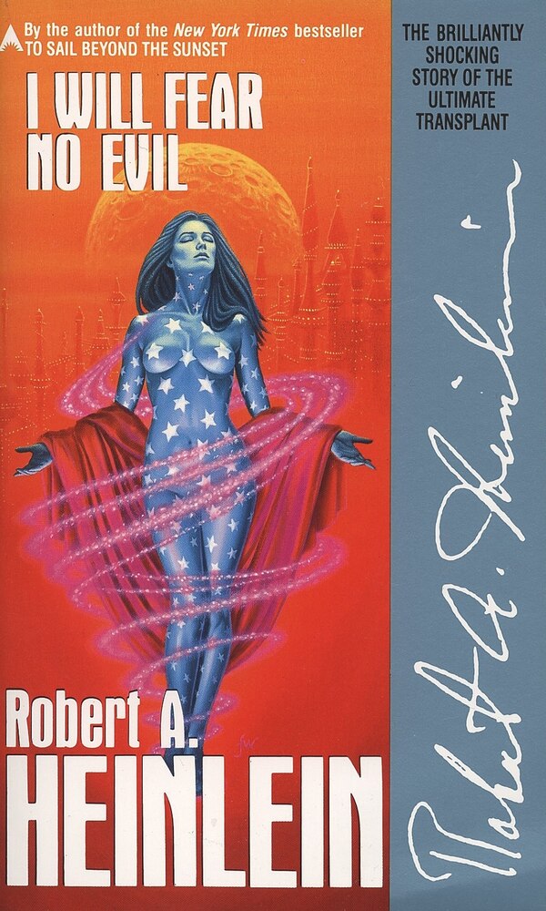 I Will Fear No Evil by Robert A. Heinlein, Mass Market Paperback | Indigo Chapters