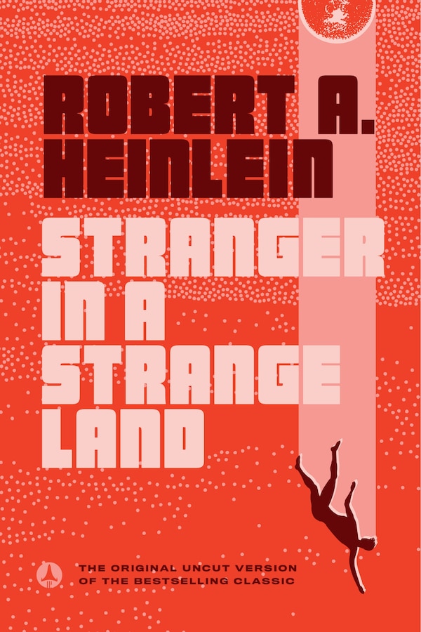 Stranger In A Strange Land by Robert A. Heinlein, Paperback | Indigo Chapters