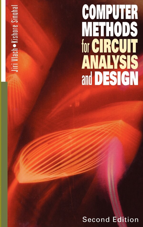 Computer Methods for Circuit Analysis and Design by Kishore Singhal, Hardcover | Indigo Chapters