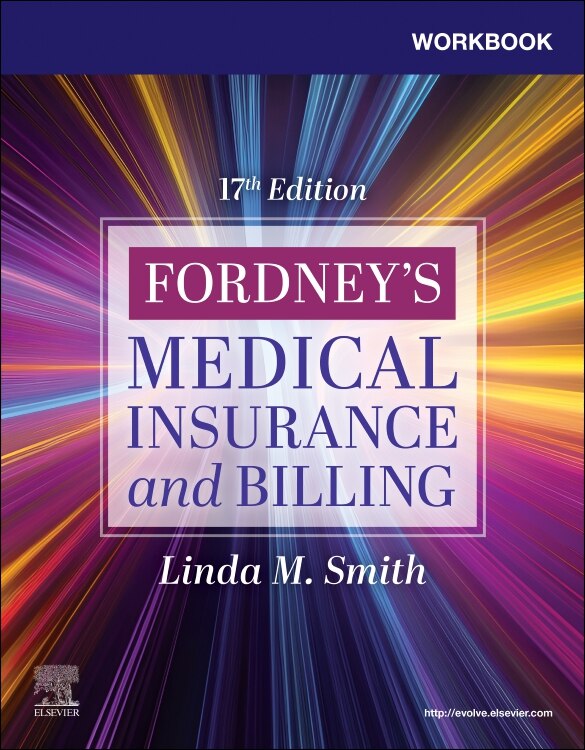 Workbook for Fordney's Medical Insurance and Billing by Linda M. Smith, Paperback | Indigo Chapters