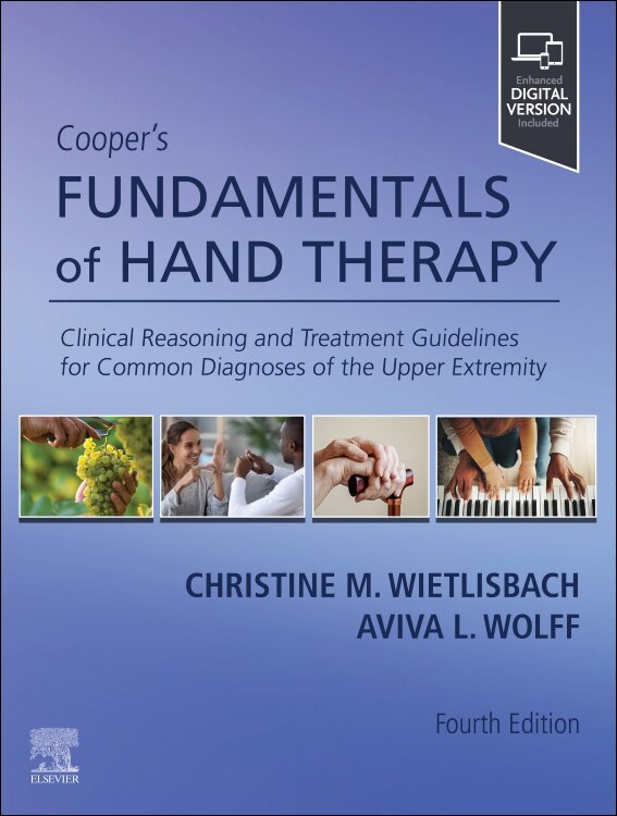Cooper's Fundamentals of Hand Therapy by Christine M. Wietlisbach, Paperback | Indigo Chapters