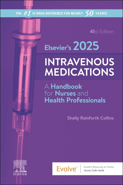 Elsevier's 2025 Intravenous Medications by Shelly Rainforth Collins, Spiral Bound | Indigo Chapters