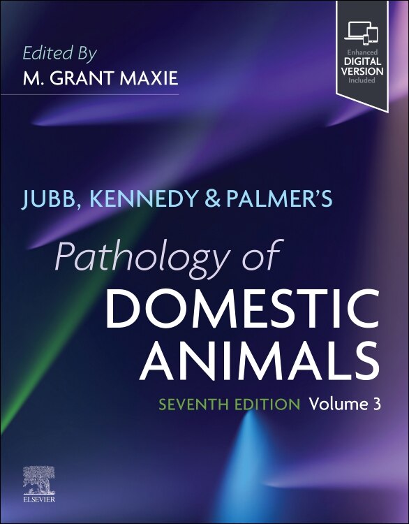 Jubb Kennedy and Palmer's Pathology of Domestic Animals by Grant Maxie, Paperback | Indigo Chapters