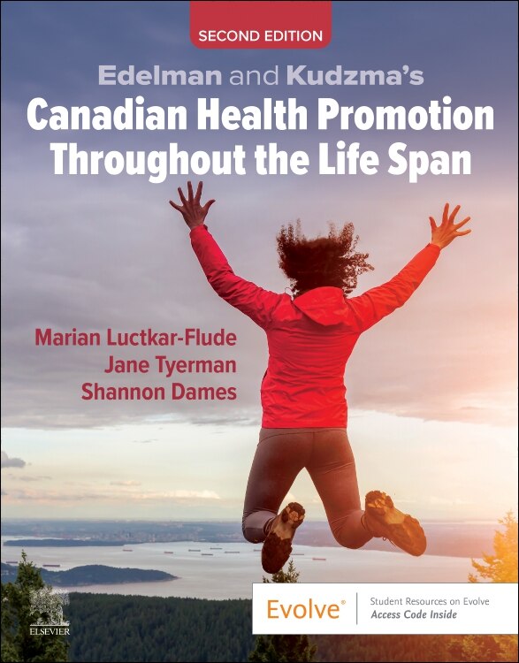 Edelman and Kudzma's Canadian Health Promotion Throughout the Life Span by Shannon Dames, Paperback | Indigo Chapters