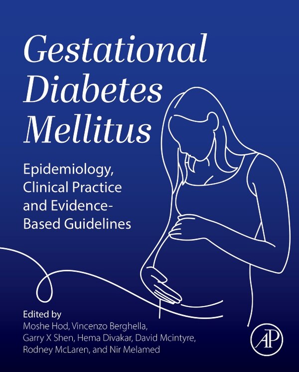 Gestational Diabetes Mellitus by Moshe Hod, Hardcover | Indigo Chapters
