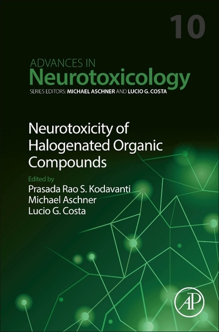Neurotoxicity of Halogenated Organic Compounds by Lucio G. Costa, Hardcover | Indigo Chapters