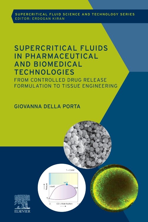 Supercritical Fluids in Pharmaceutical and Biomedical Technologies by Giovanna Della Porta, Paperback | Indigo Chapters
