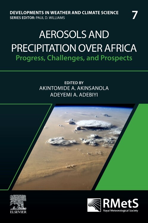 Aerosols and Precipitation Over Africa by Akintomide A. Akinsanola, Paperback | Indigo Chapters