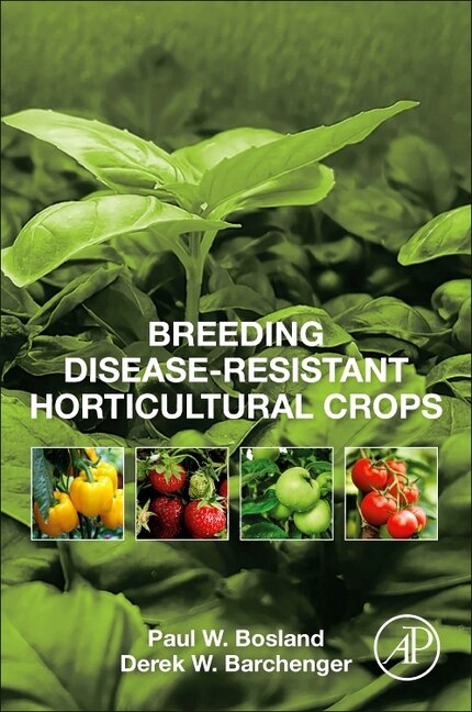 Breeding Disease-Resistant Horticultural Crops by Paul W. Bosland, Paperback | Indigo Chapters