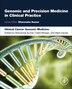 Clinical Cancer Genomic Medicine by Claire Morgan, Paperback | Indigo Chapters