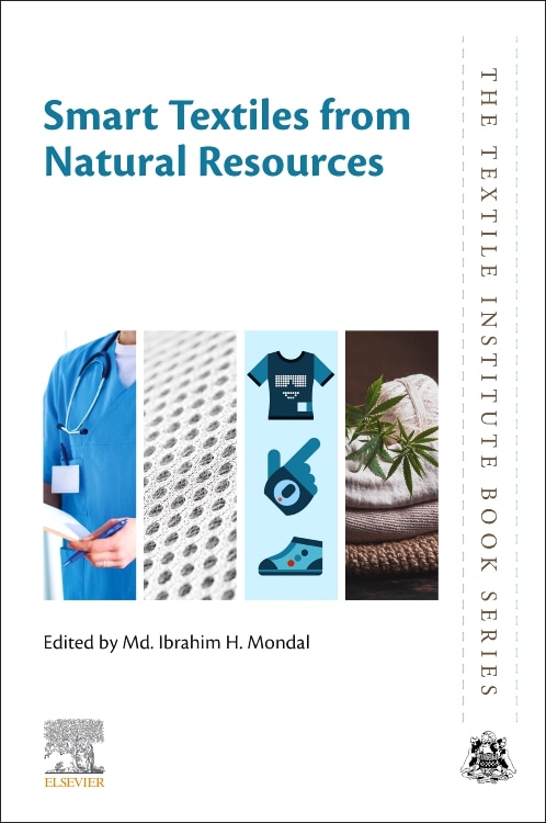 Smart Textiles from Natural Resources by Ibrahim H. Mondal, Paperback | Indigo Chapters