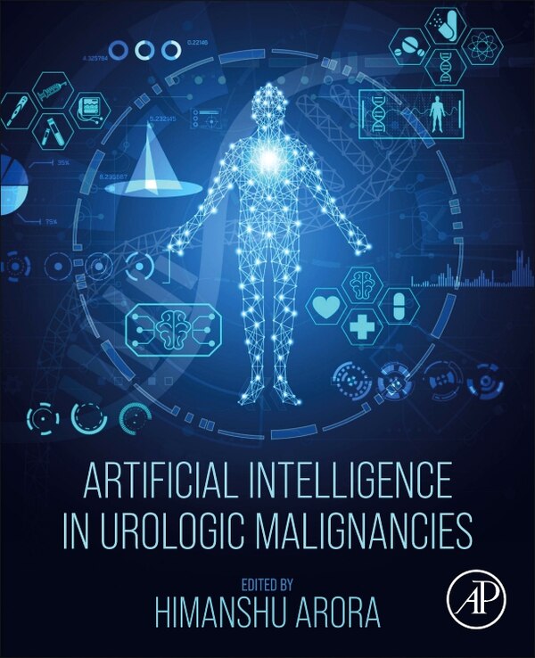 Artificial Intelligence in Urologic Malignancies by Himanshu Arora, Paperback | Indigo Chapters