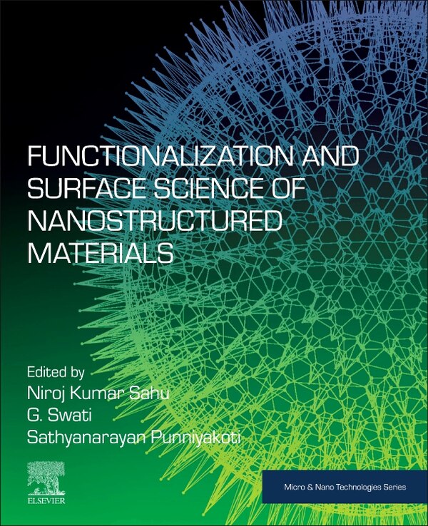 Functionalization and Surface Science of Nanostructured Materials by Niroj Kumar Sahu, Paperback | Indigo Chapters
