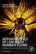 Aeroacoustics of Low Mach Number Flows by Stewart Glegg, Paperback | Indigo Chapters
