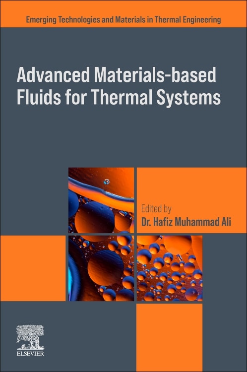 Advanced Materials-based Fluids for Thermal Systems by Hafiz Muhammad Ali, Paperback | Indigo Chapters