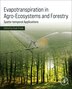 Evapotranspiration in Agro-Ecosystems and Forestry by Suat Irmak, Paperback | Indigo Chapters
