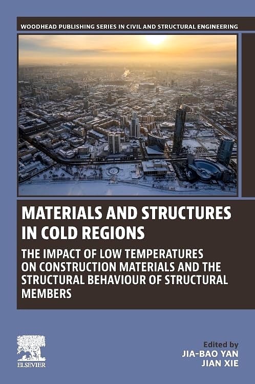 Materials and Structures in Cold Regions by Jia-Bao Yan, Paperback | Indigo Chapters